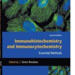 Immunohistochemistry and Immunocytochemistry