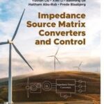 Impedance Source Matrix Converters and Control