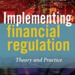 Implementing Financial Regulation