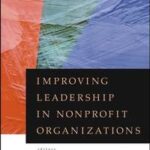Improving Leadership in Nonprofit Organizations