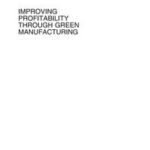 Improving Profitability Through Green Manufacturing
