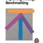 Improving Through Benchmarking