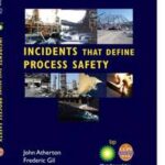 Incidents That Define Process Safety