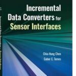 Incremental Data Converters for Sensor Interfaces