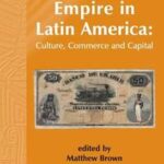 Informal Empire in Latin America