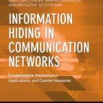 Information Hiding in Communication Networks