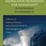 Information Technology Risk Management in Enterprise Environments