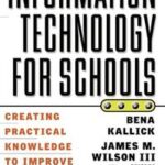Information Technology for Schools