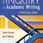 From Inquiry to Academic Writing: A Practical Guide