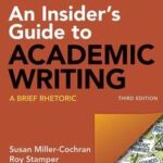 An Insider's Guide to Academic Writing: a Brief Rhetoric