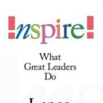 Inspire! What Great Leaders Do