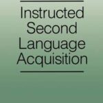 Instructed Second Language Acquisition