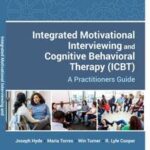 Integrated Motivational Interviewing and Cognitive Behavioral Therapy (ICBT)