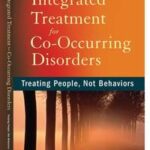 Integrated Treatment for Co-Occurring Disorders