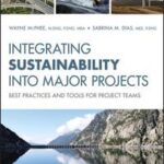 Integrating Sustainability Into Major Projects