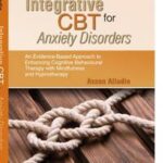 Integrative CBT for Anxiety Disorders