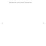 International Construction Contract Law