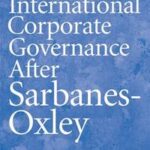 International Corporate Governance After Sarbanes-Oxley