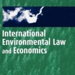 International Environmental Law and Economics