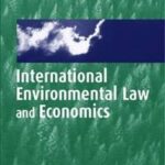 International Environmental Law and Economics