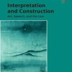 Interpretation and Construction