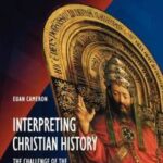 Interpreting Christian History