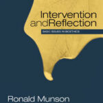 Intervention and Reflection: Basic Issues in Bioethics, Concise Edition