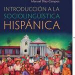 Introducción a la sociolingüística hispánica
