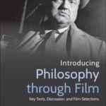 Introducing Philosophy Through Film