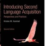 Introducing Second Language Acquisition