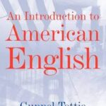 An Introduction To American English