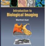 Introduction to Biological Imaging