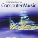 Introduction to Computer Music