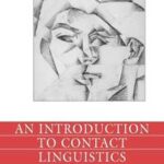 An Introduction to Contact Linguistics