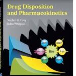 Introduction to Drug Disposition and Pharmacokinetics