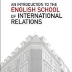 An Introduction to the English School of International Relations