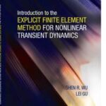 Introduction to the Explicit Finite Element Method for Nonlinear Transient Dynamics