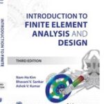 Introduction to Finite Element Analysis and Design