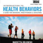 Introduction to Health Behaviors: A Guide for Managers, Practitioners & Educators