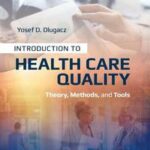 Introduction to Health Care Quality