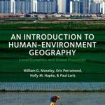 An Introduction to Human-Environment Geography