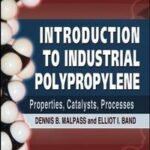 Introduction to Industrial Polypropylene