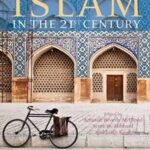 An Introduction to Islam in the 21st Century