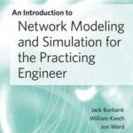 An Introduction to Network Modeling and Simulation for the Practicing Engineer