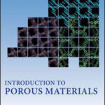 Introduction to Porous Materials