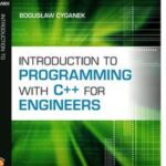 Introduction to Programming with C++ for Engineers