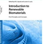 Introduction to Renewable Biomaterials