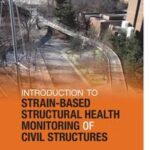 Introduction to Strain-Based Structural Health Monitoring of Civil Structures