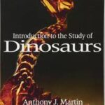 Introduction to the Study of Dinosaurs