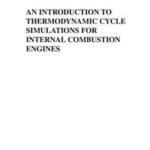 An Introduction to Thermodynamic Cycle Simulations for Internal Combustion Engines